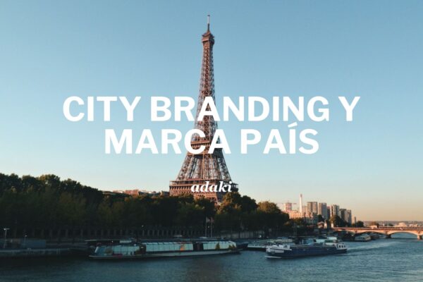 City branding: el despertar de la identidad propia
